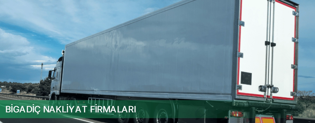 Bigadiç Nakliyat Taşımacılık Bigadiç Nakliyat Taşımacılık