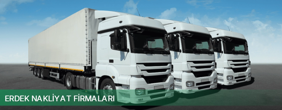 Erdek Nakliyat Taşımacılık Erdek Nakliyat Taşımacılık